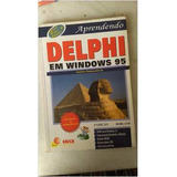Livro Aprendendo Delphi Em Windows 95