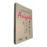 Livro Arigatô Edição Bilíngue Jhony Arai