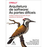 Livro Arquitetura De Software: As Partes Difíceis