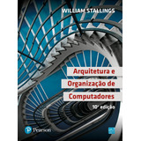 Livro Arquitetura E Organização De Computadores
