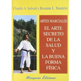 Livro Artes Marciales De Iedwab Claudio A Y Standerfer Roxan