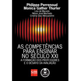 Livro As Competências Para Ensinar No Século Xxi