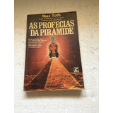 Livro As Profecias Da Pirâmide Max Toth Ed Record G334
