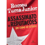 Livro Assassinato De Reputacoes - Um Crime De Estado