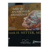 Livro Atlas De Anatomia Humana Volume