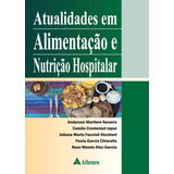Livro Atualidades Em Alimentação E Nutrição Hospitalar