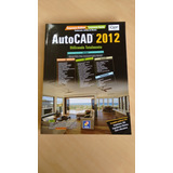 Livro Auto Cad 2012 Roquemar Baldam Editora Érica 002f