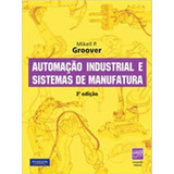 Livro Automação Industrial E Sistemas De Manufatura
