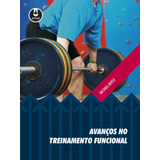 Livro Avanços No Treinamento Funcional - Michael Boyle - Editora Artmed ( Novo )