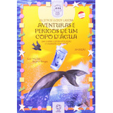 Livro Aventuras E Perigos De Um Copo D''''água