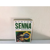 Livro Ayrton Senna Do Brasil