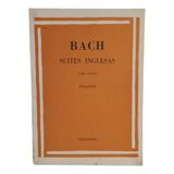 Livro Bach Suites Inglesas Para Piano