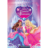 Livro Barbie. E O Castelo De Diamante - Fabiane Ariello [2008]
