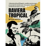 Livro Baviera Tropical