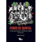 Livro Biografia Fundo De Quintal É