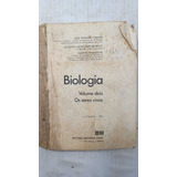 Livro Biologia - Volume Dois Os