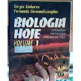 Livro Biologia Hoje - Volume 1 Sérgio Linhares