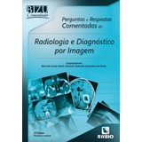 Livro Bizu Comentado Radiologia E Diagnóstico Por Imagem 2ªe