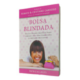 Livro Bolsa Blindada - Patricia Lages