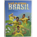 Livro Brasil O País Do Futebol
