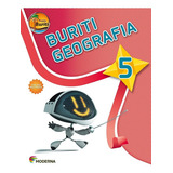 Livro Buriti. Geografia. 5º Ano, De Buriti. Editora Moderna, Capa Mole Em Português