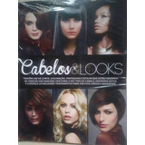Livro Cabelos & Looks Tendencia, Cortes, Penteados Beleza