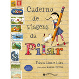 Livro Caderno De Viagens Da Pilar