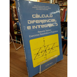 Livro Cálculo Diferencial E Integral 3: Resumo Teórico, Exercícios Resolvidos E Propostos - Ana Célia Da Costa Loreto, Armando Pereira Loreto Junior E José Emílio [2006]