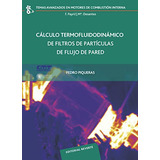Livro Calculo Termofluidodinamico De Filtros De Particulas D