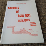 Livro Camarões De Água Doce ,
