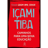 Livro Caminhos Para Uma Nova Educação