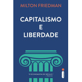 Livro Capitalismo E Liberdade Milton Friedman Intrínseca