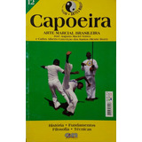 Livro Capoeira - Arte Marcial Brasileira: História, Fundamentos, Filosofia, Técnicas - Torres, José Augusto Maciel / Santos, Carlos Alberto Conceição Dos [0000]