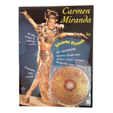 Livro Carmen Miranda - 30 Sucessos Eduardo Dussek - Violão - Guitarra - Teclado Com 01 Cd