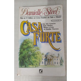Livro Casa Forte - Danielle Steel [1985]