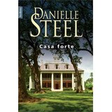Livro Casa Forte (edição De Bolso) - Danielle Steel [2014]
