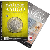 Livro Catálogo Amigo Moedas E Cédulas