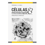 Livro Células Microscopias 2 Edição Princípios
