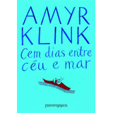 Livro Cem Dias Entre Céu E Mar