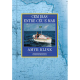 Livro Cem Dias Entre Céu E Mar