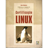 Livro Certificação Linux - Uirá Ribeiro