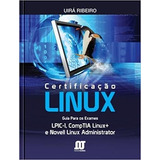 Livro Certificação Linux Uirá Ribeiro