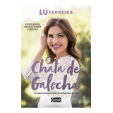 Livro Chata De Galocha