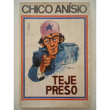 Livro Chico Anísio Teje Preso - Rocco