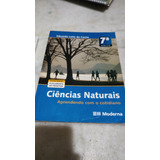 Livro Ciências Naturais Aprendendo Com O Cotidiano 7a Série 