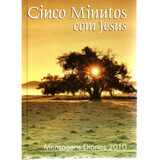Livro Cinco Minutos Com Jesus, Mensagens Diárias 2010