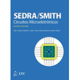 Livro Circuitos Microeletrônicos, 8ª Edição 2023, De Adel Smith Sedra, Kenneth Carless Smith, Tony Chan Carusone E Vincent Gaudet. Editora Grupo Gen, Capa Mole, Edição 8ª Em Português, 2023