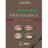 Livro Cirurgia Ortognatica Para O Ortodontista