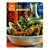 Livro Claudia Cozinha, Maranhão, Abril Coleções