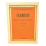 Livro Clementi Doces Sonatinas Para Piano Op 36, 37, 38